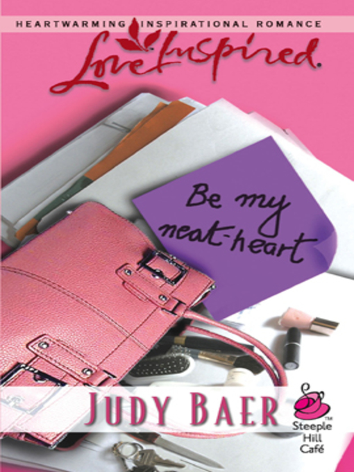 Title details for Be My Neat-Heart by Judy Baer - Available